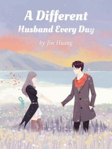 A Different Husband Every Day