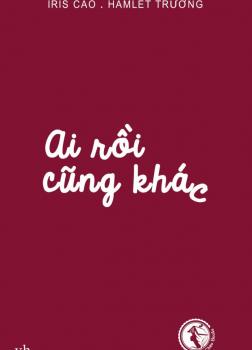 Ai rồi cũng khác