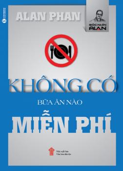 Không Có Bữa Ăn Nào Miễn Phí