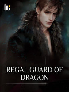 Regal Guard of Dragon (Royal Dragon Husband)