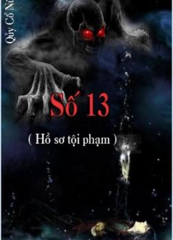 Số 13 (Hồ Sơ Tội Phạm)