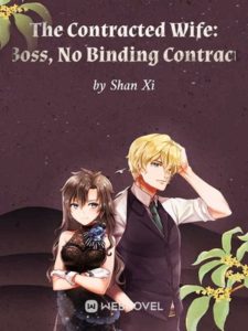 The Contracted Wife: Boss, No Binding Contract