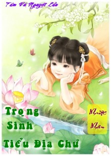 Trọng Sinh Tiểu Địa Chủ